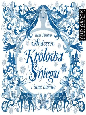 cover image of Królowa Śniegu i inne baśnie